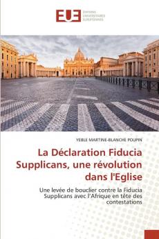 La Déclaration Fiducia Supplicans une révolution dans l'Eglise
