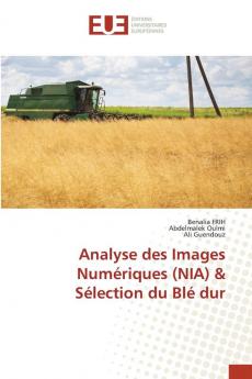 Analyse des Images Numériques (NIA) & Sélection du Blé dur