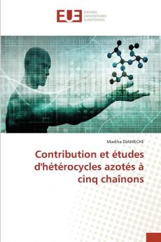 Contribution et études d'hétérocycles azotés à cinq chaînons