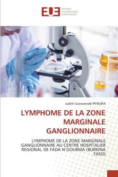 LYMPHOME DE LA ZONE MARGINALE GANGLIONNAIRE