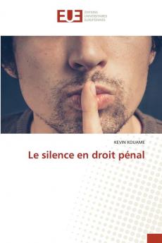 Le silence en droit pénal