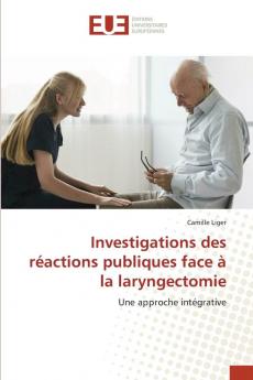 Investigations des réactions publiques face à la laryngectomie