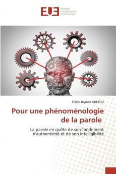 Pour une phénoménologie de la parole