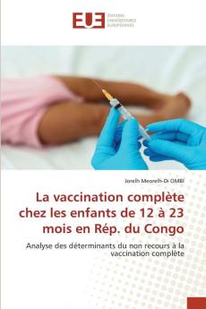 La vaccination complète chez les enfants de 12 à 23 mois en Rép. du Congo