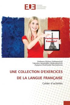 UNE COLLECTION D'EXERCICES DE LA LANGUE FRANÇAISE