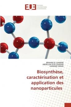 Biosynthèse caractérisation et application des nanoparticules