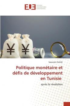 Politique monétaire et défis de développement en Tunisie