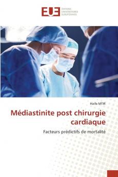 Médiastinite post chirurgie cardiaque