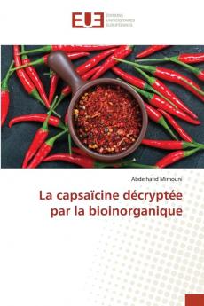 La capsaïcine décryptée par la bioinorganique
