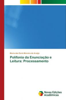 Polifonia da Enunciação e Leitura