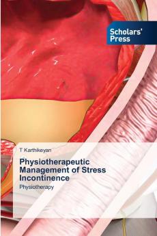 Physiotherapeutic Management of Stress Incontinence