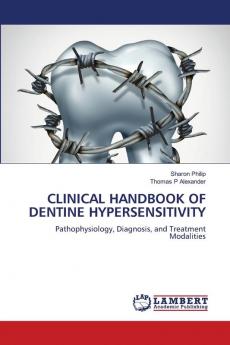 CLINICAL HANDBOOK OF DENTINE HYPERSENSITIVITY