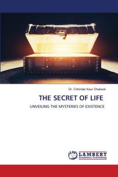 THE SECRET OF LIFE