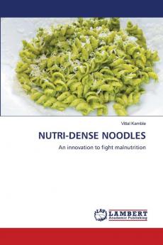 NUTRI-DENSE NOODLES