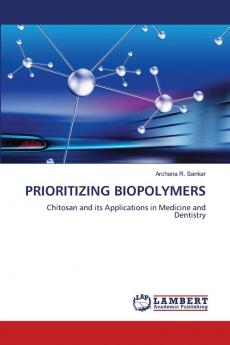 PRIORITIZING BIOPOLYMERS