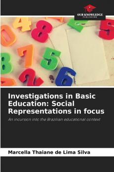 Investigations in Basic Education: Social Representations in focus