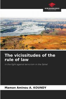 The vicissitudes of the rule of law