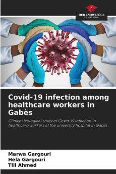 Covid-19 infection among healthcare workers in Gab��s