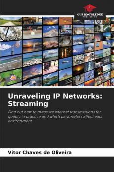 Unraveling IP Networks: Streaming