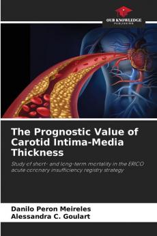 The Prognostic Value of Carotid Intima-Media Thickness