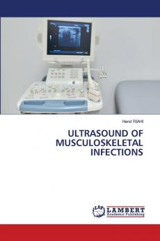 ULTRASOUND OF MUSCULOSKELETAL INFECTIONS