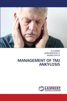 MANAGEMENT OF TMJ ANKYLOSIS