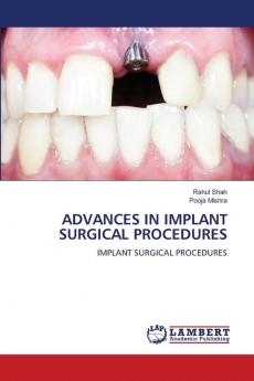 ADVANCES IN IMPLANT SURGICAL PROCEDURES