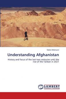 Understanding Afghanistan