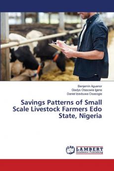 Savings Patterns of Small Scale Livestock Farmers Edo State Nigeria
