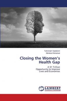 Closing the Women���s Health Gap