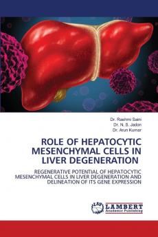 ROLE OF HEPATOCYTIC MESENCHYMAL CELLS IN LIVER DEGENERATION