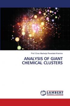ANALYSIS OF GIANT CHEMICAL CLUSTERS