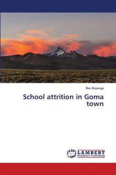 School attrition in Goma town