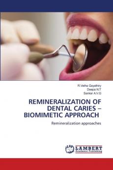 REMINERALIZATION OF DENTAL CARIES ��� BIOMIMETIC APPROACH