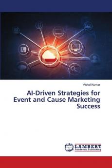 AI-Driven Strategies for Event and Cause Marketing Success