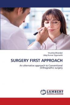 SURGERY FIRST APPROACH