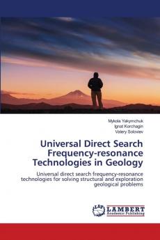 Universal Direct Search Frequency-resonance Technologies in Geology