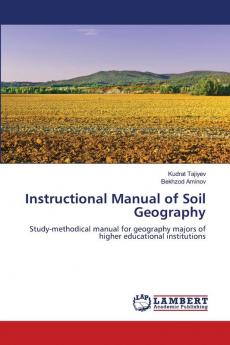 Instructional Manual of Soil Geography