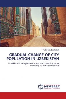 GRADUAL CHANGE OF CITY POPULATION IN UZBEKISTAN