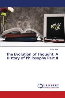 The Evolution of Thought: A History of Philosophy Part II