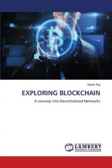 EXPLORING BLOCKCHAIN