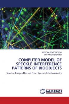 COMPUTER MODEL OF SPECKLE INTERFERENCE PATTERNS OF BIOOBJECTS