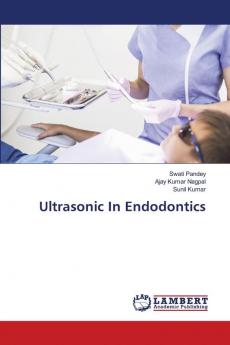 Ultrasonic In Endodontics