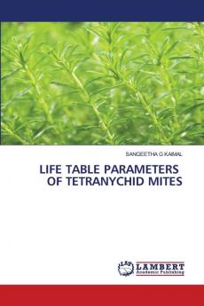 LIFE TABLE PARAMETERS OF TETRANYCHID MITES