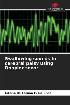 Swallowing sounds in cerebral palsy using Doppler sonar