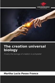 The creation universal biology