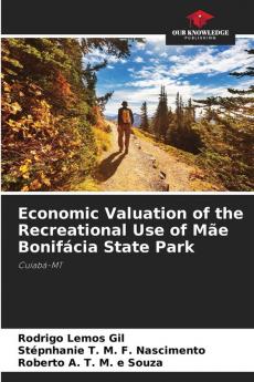 Economic Valuation of the Recreational Use of M��e Bonif��cia State Park