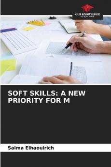 SOFT SKILLS: A NEW PRIORITY FOR M