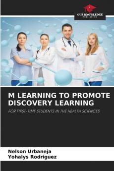 M LEARNING TO PROMOTE DISCOVERY LEARNING