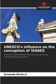 UNESCO's influence on the conception of SINAES